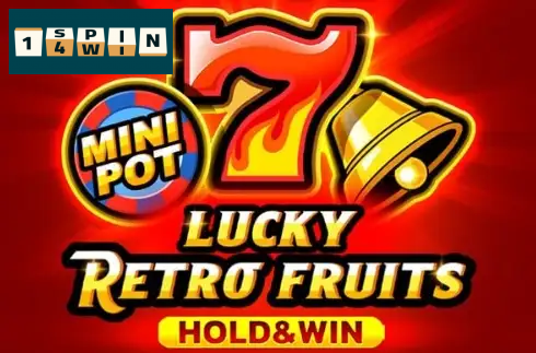 Lucky Retro Fruits Hold & Win